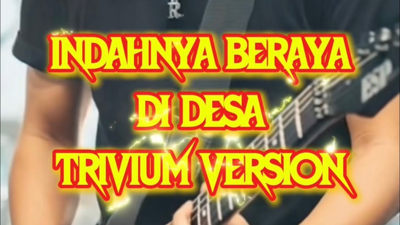 INDAHNYA BERAYA DI DESA - METAL AI VERSION BY RYANXOFFICIALS