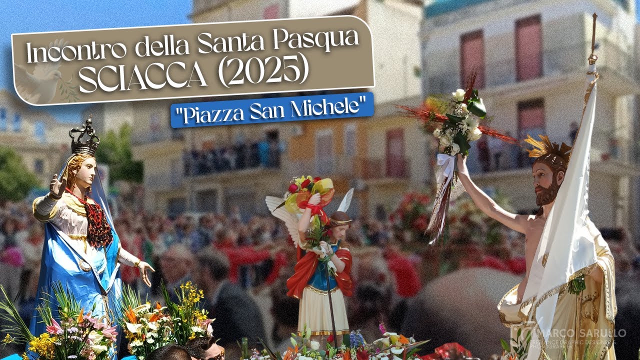 Incontro di Pasqua 2025 a Sciacca (Piazza San Michele)