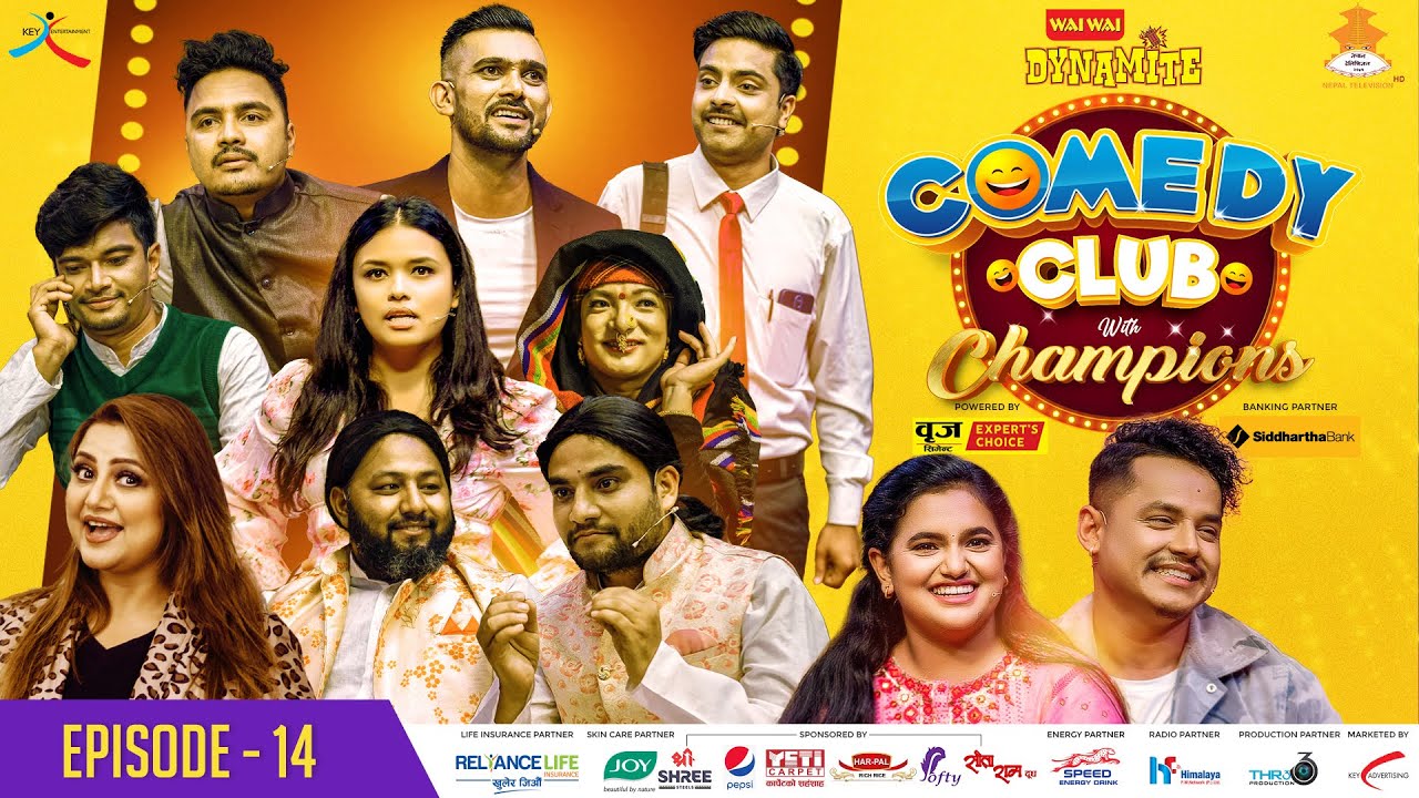 WAI WAI DYNAMITE COMEDY CLUB WITH CHAMPIONS | EPISODE 14 | Kiran Gajmer, Sajja Chaulagain