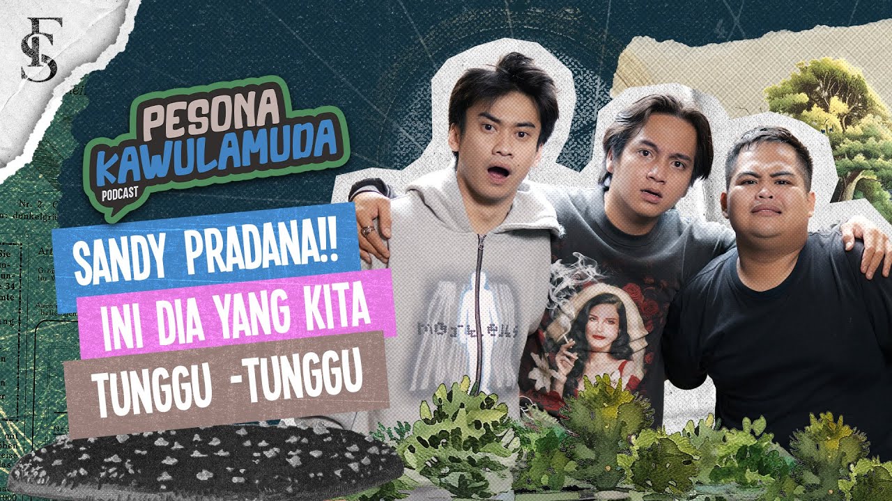 PESONA KAWULAMUDA - EPISODE 18 - SANDY PRADANA! MANA KATANYA TEMENAN SAMA NYIRORO KIDUL!