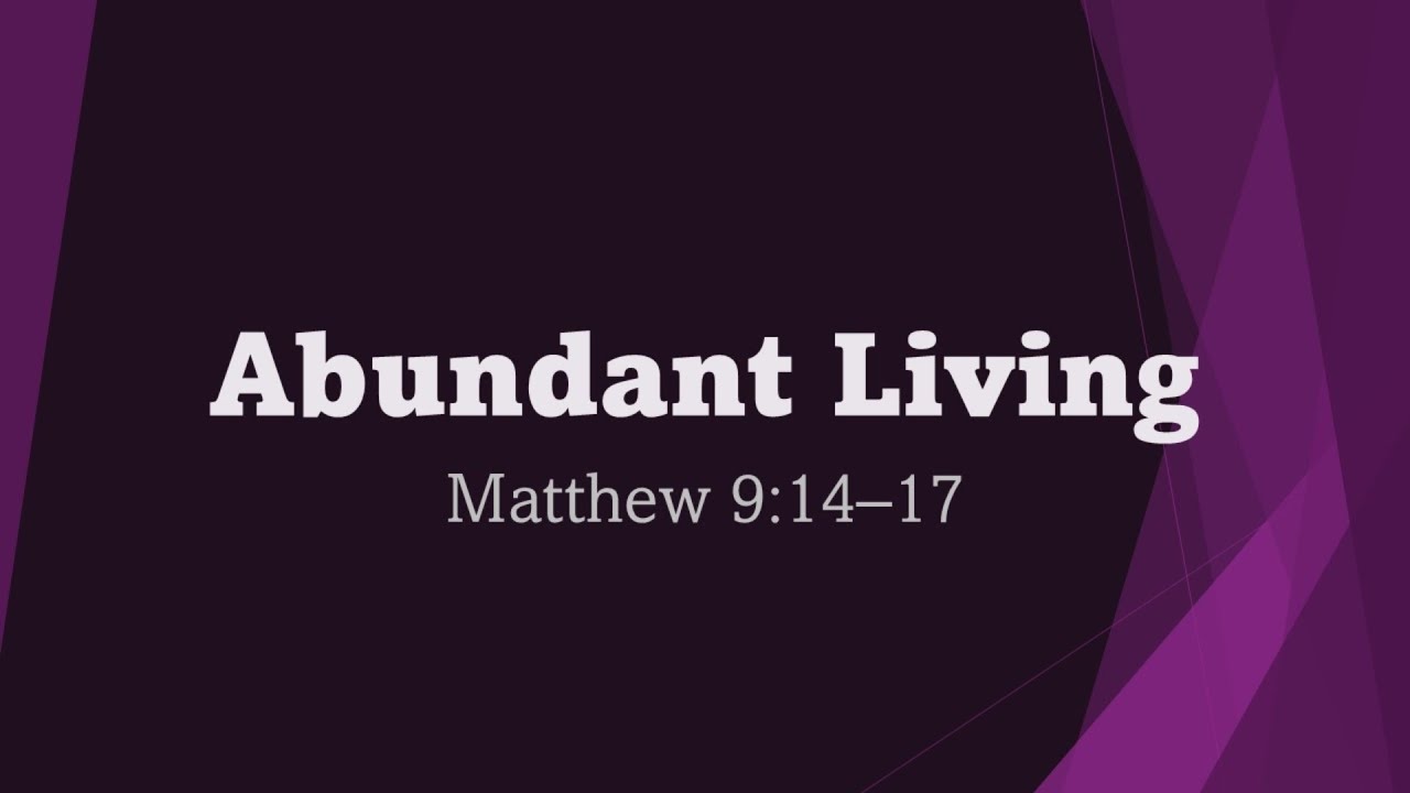 Sunday Sermon // Abundant Living - Pastor Jon Matthews
