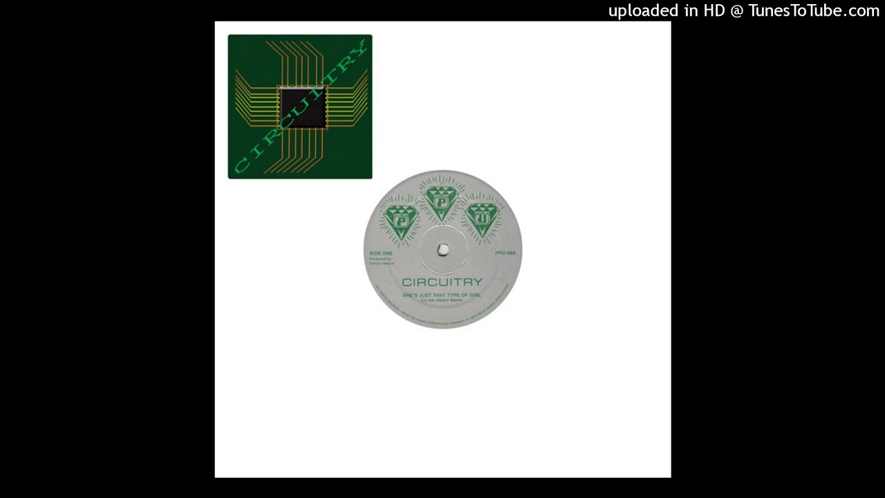 Circuitry - She's Just That Type Of Girl