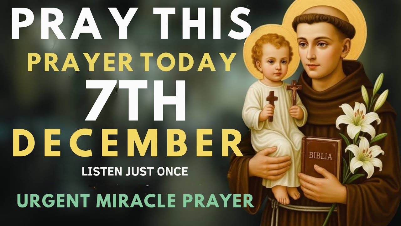 🙏URGENT MIRACLE PRAYER FOR A QUICK HEALING | ST ANTHONY OF PADUA