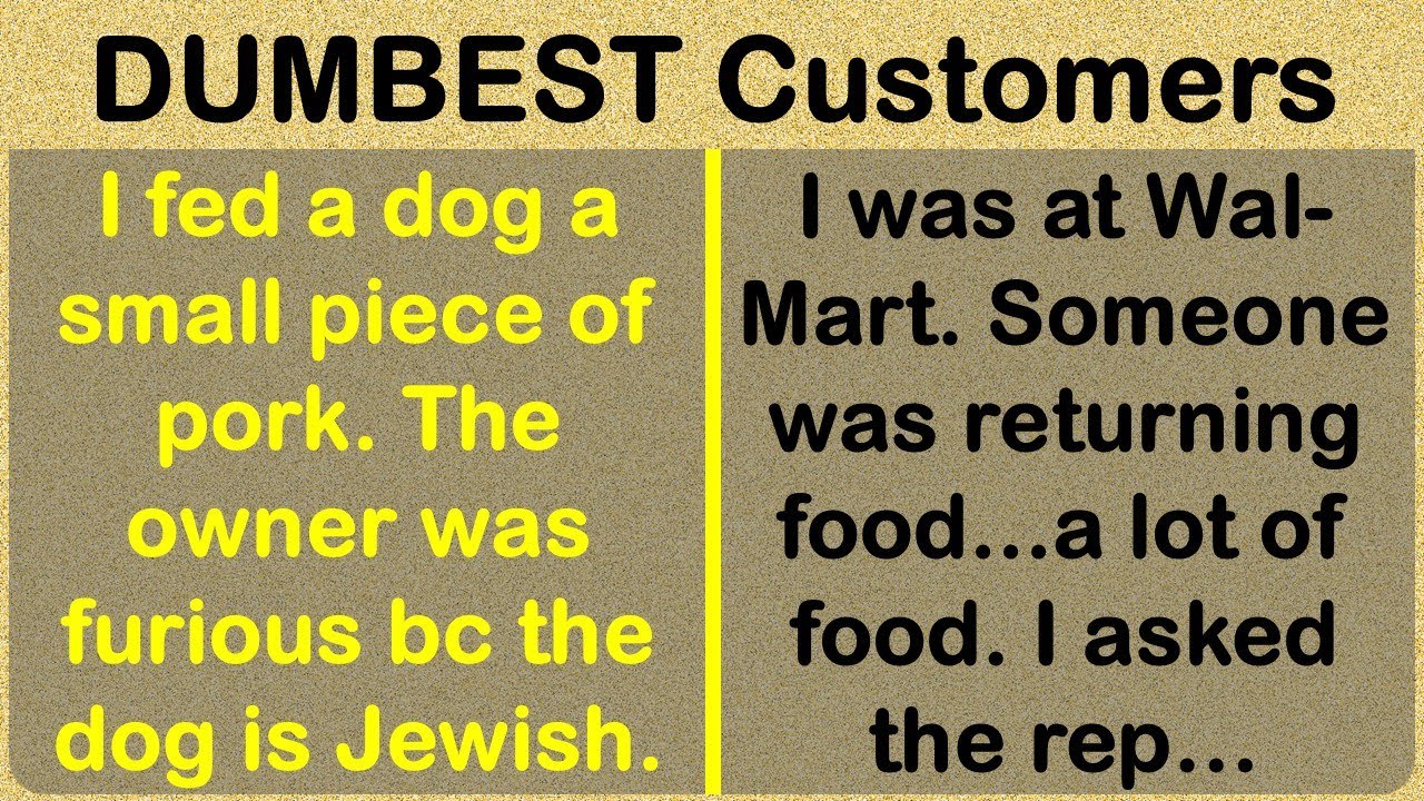 Some of the DUMBEST, Craziest, Most Clueless Customer Stories!😶😶😶