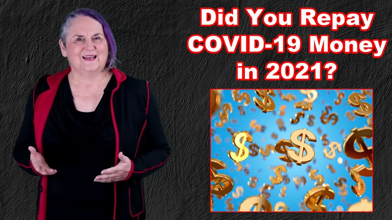 Did You Repay COVID-19 Money in 2021?