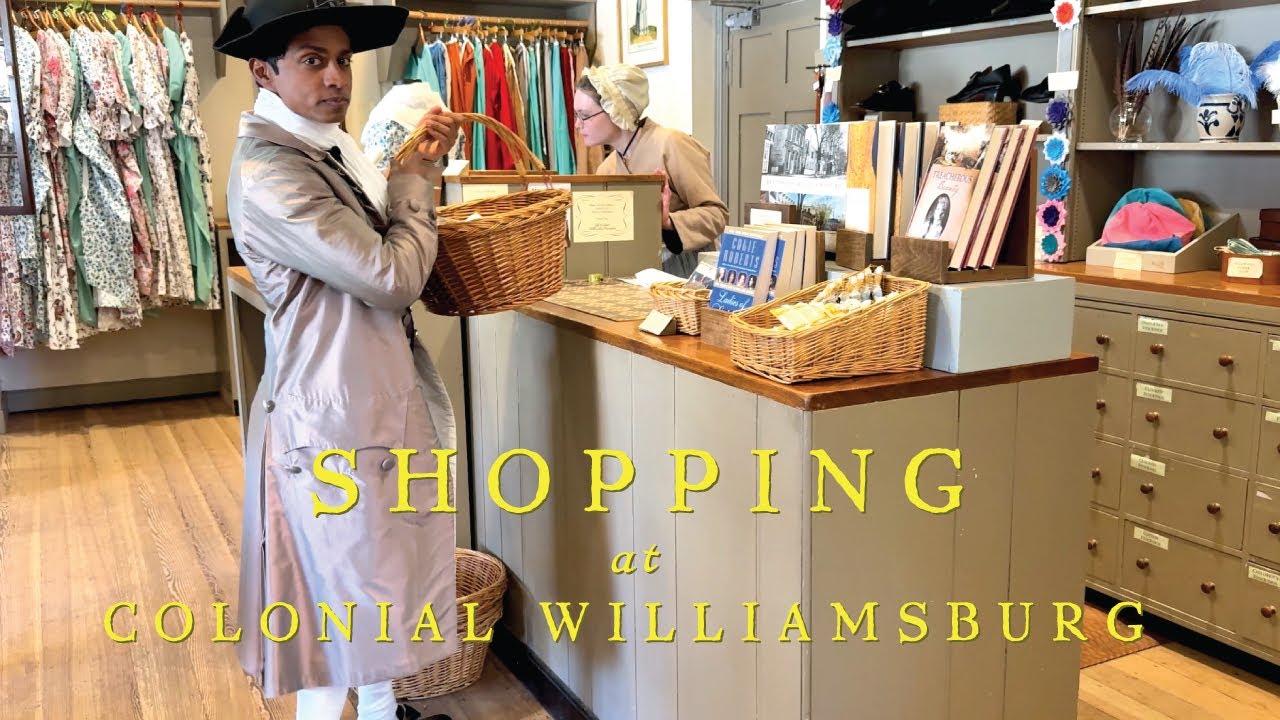SHOPPING AT COLONIAL WILLIAMSBURG - with Rajiv Surendra