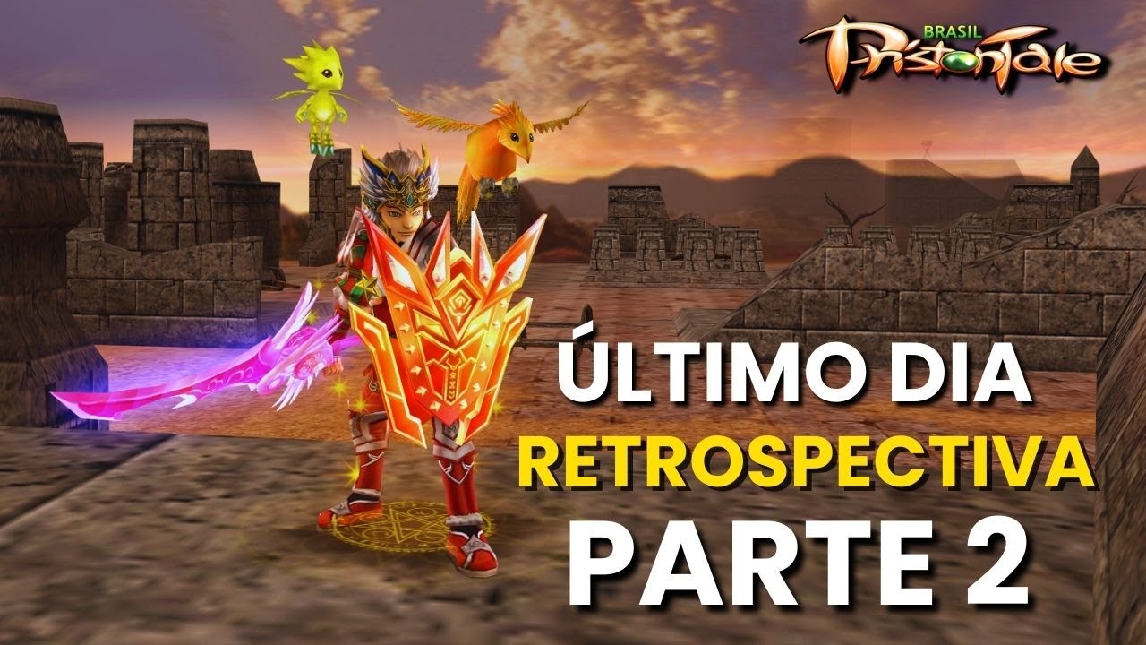 🔴 &Uacute;LTIMO DIA DA RETROSPECTIVA 2025 PARTE 2 - PRISTON TALE BRASIL