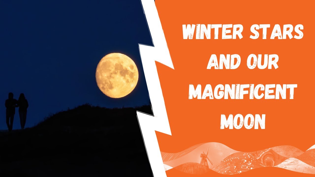 Perseverance Pays Off, Winter Stars, Our Magnificent Moon