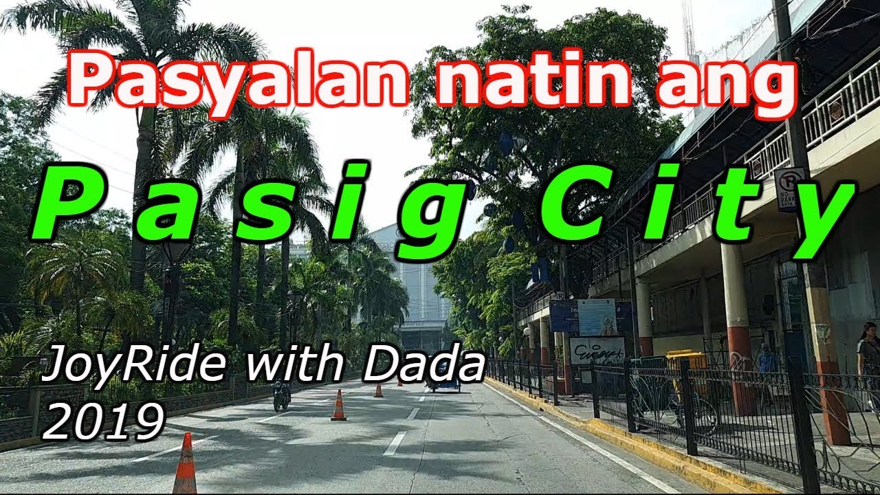 Pasig City 2019..JoyRide with Dada :D Tour/Sightseeing/Manila