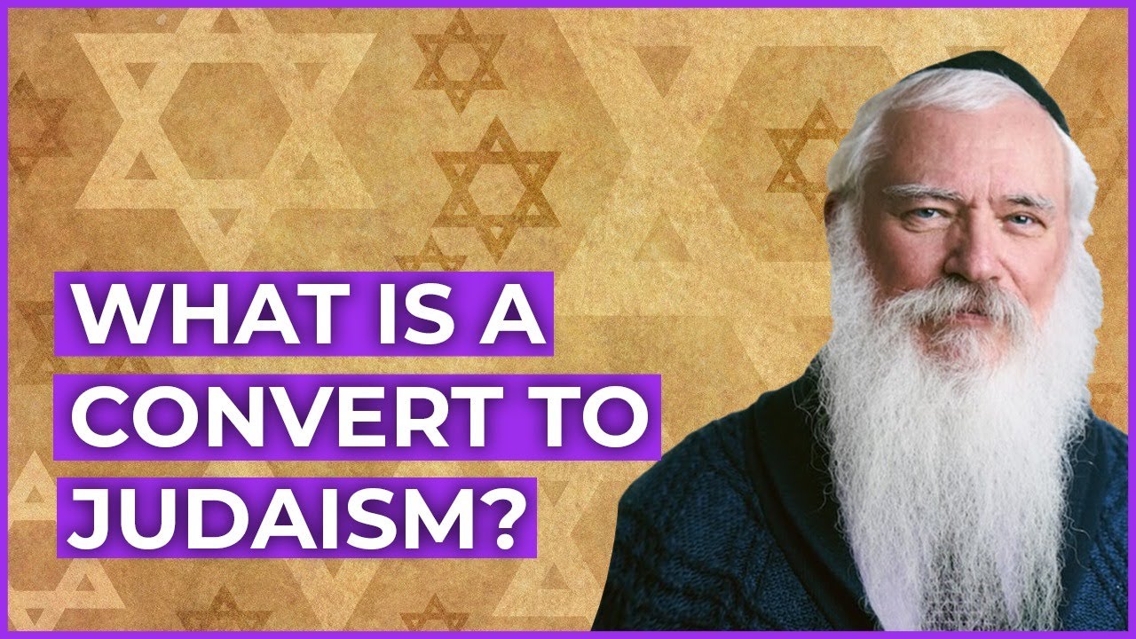 What Is A Convert To Judaism?