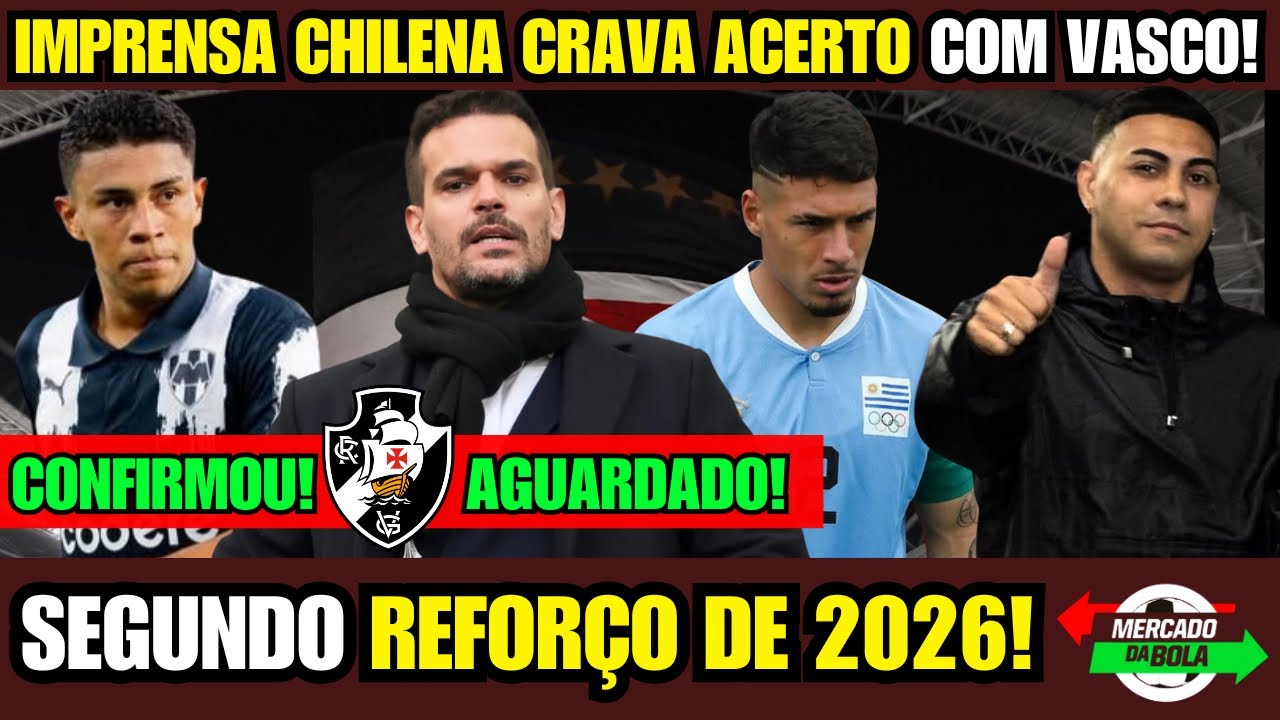 ADMAR AGIU!! SEGUNDO REFORÇO PARA 2026!! IMPRENSA CHILENA CRAVOU!!