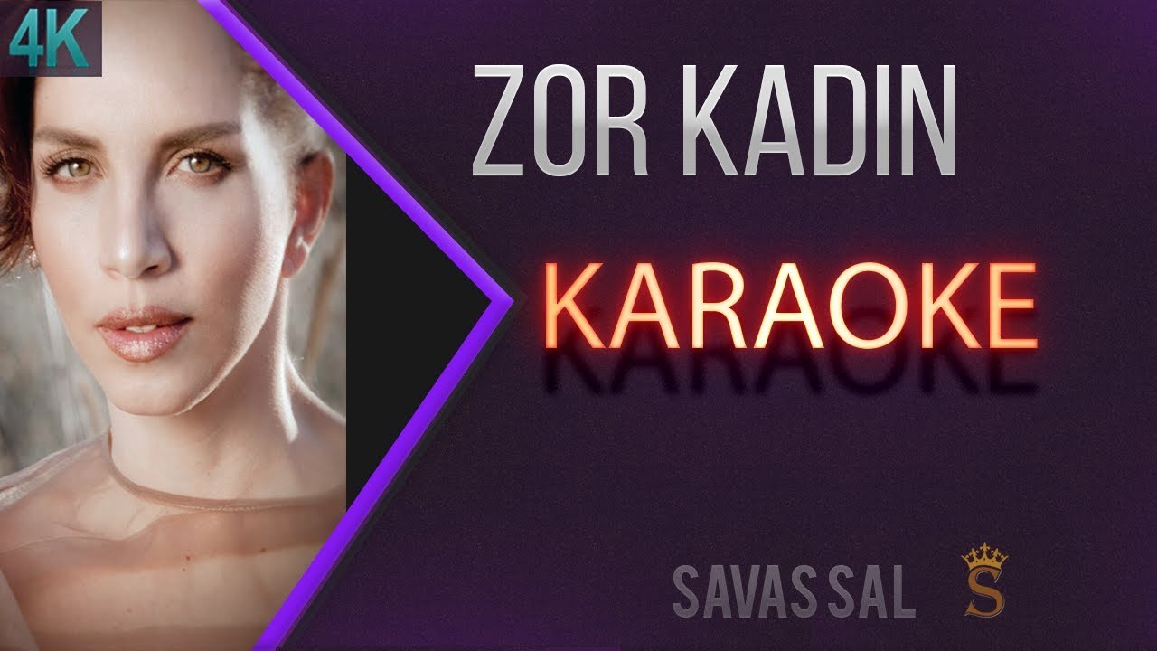 Sertab Erener Zor Kadın (КАРАОКЕ)