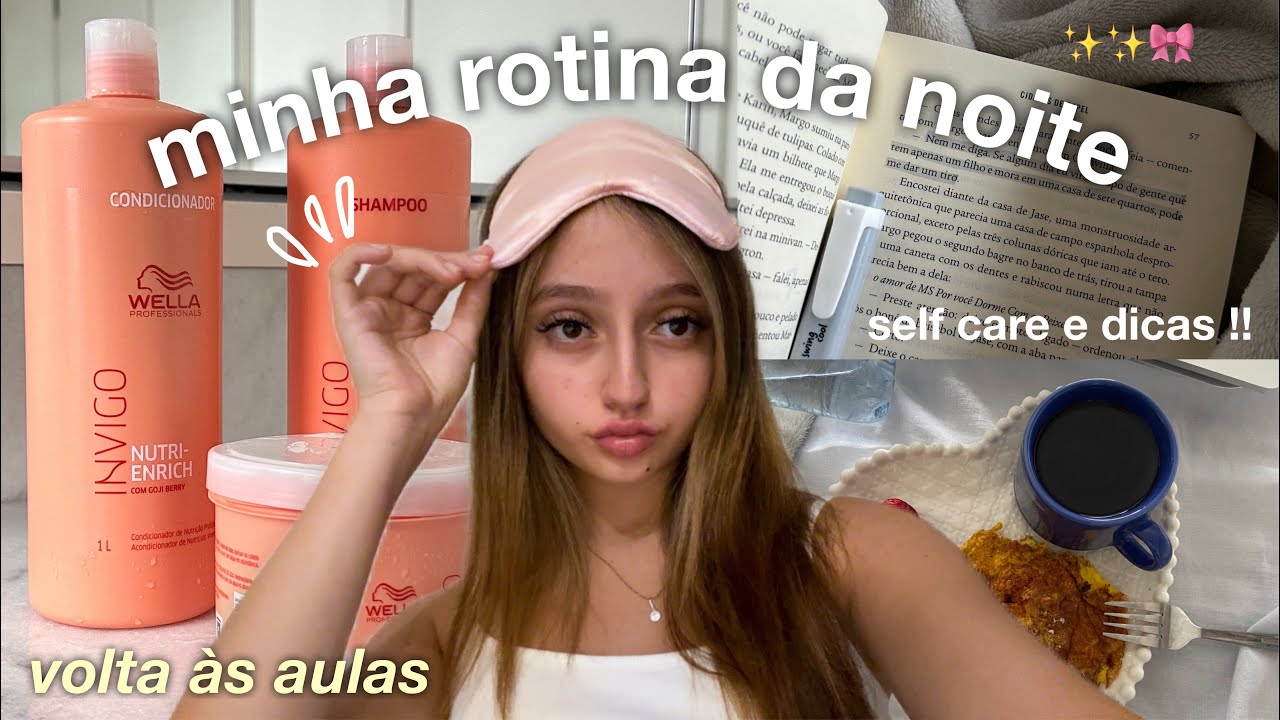 minha rotina da noite volta às aulas | self care e cuidados 🎀☕️🐇