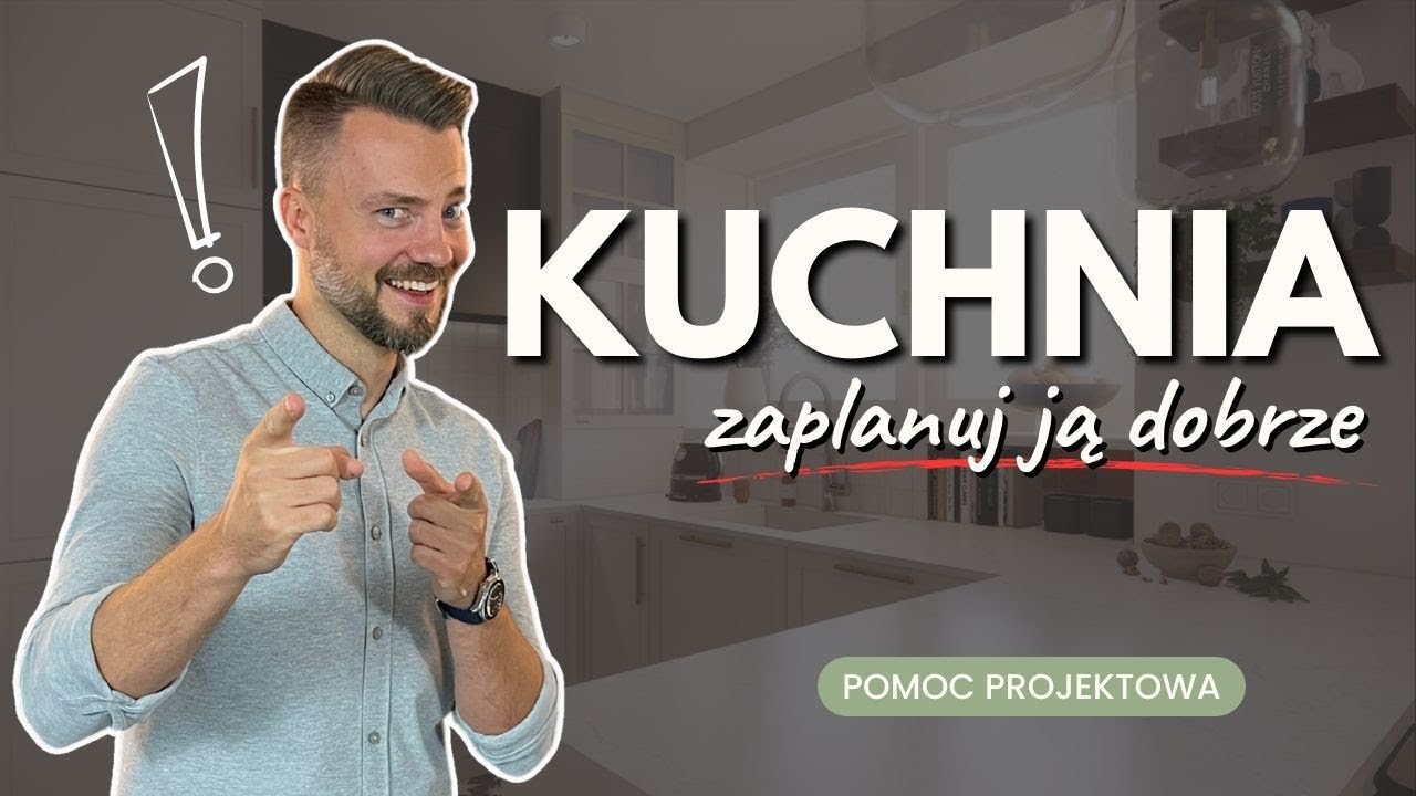 Jak zaprojektować FUNKCJONALNĄ KUCHNIĘ? 🤔