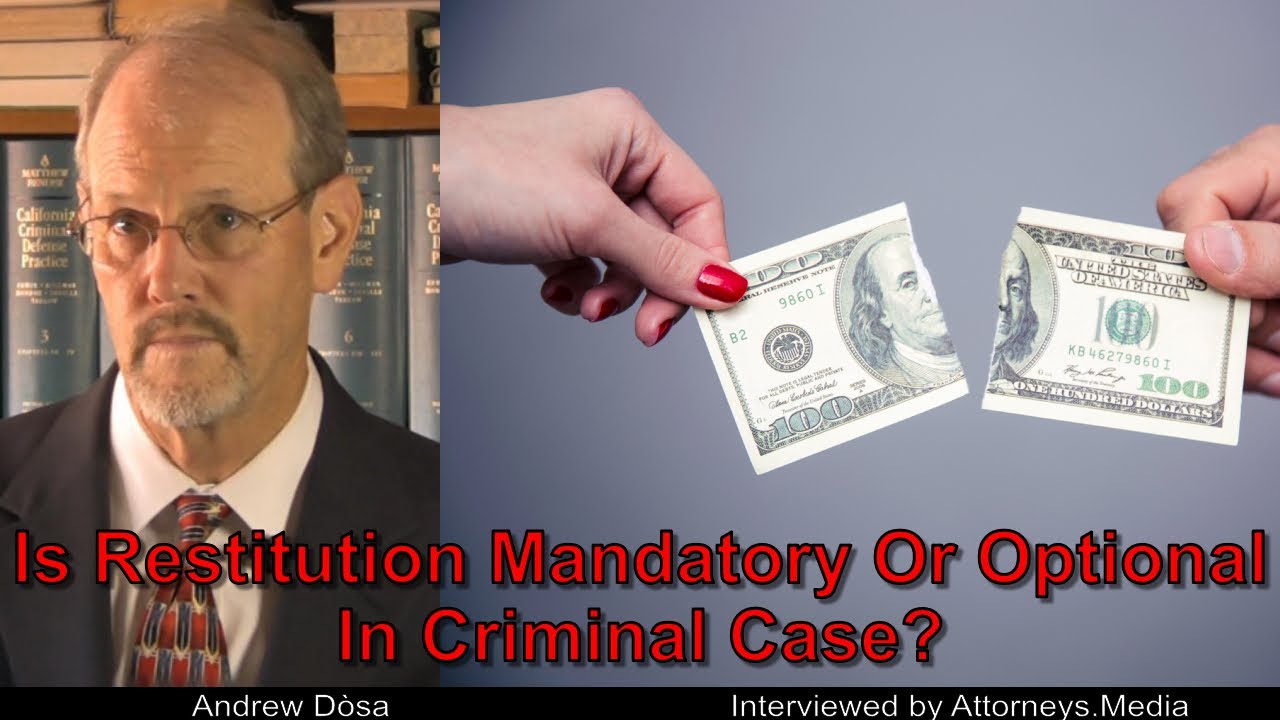 Restitution in Criminal Cases: Mandatory or Optional? | Alameda County Law