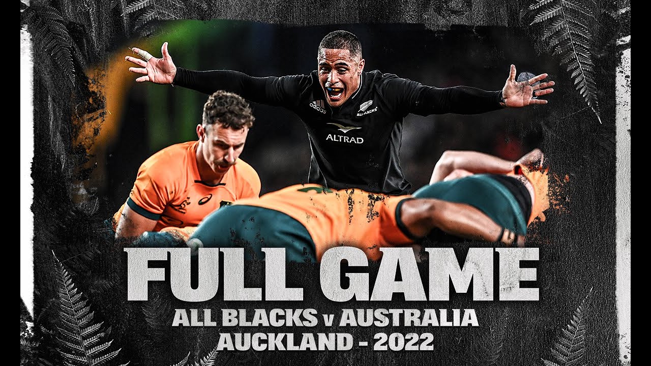FULL GAME: All Blacks v Australia (2022 - Auckland)