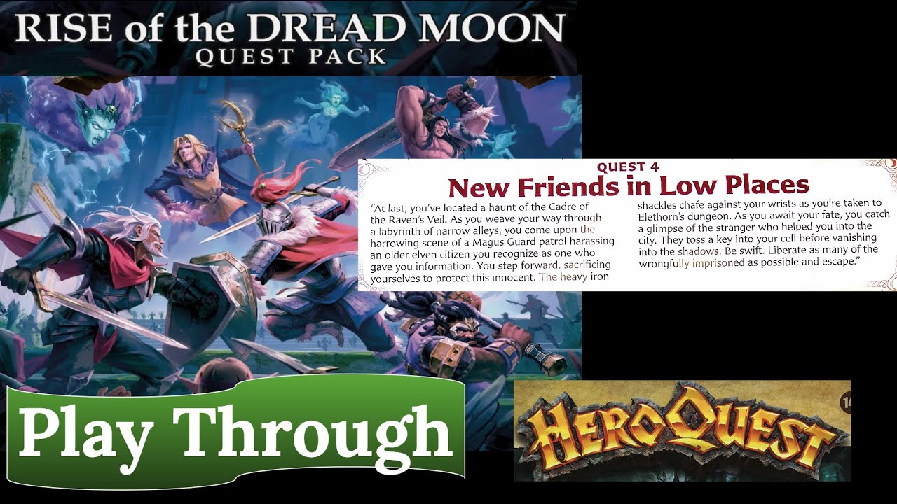HeroQuest: Rise of the Dread Moon - Quest 4: New Friends in Low Place