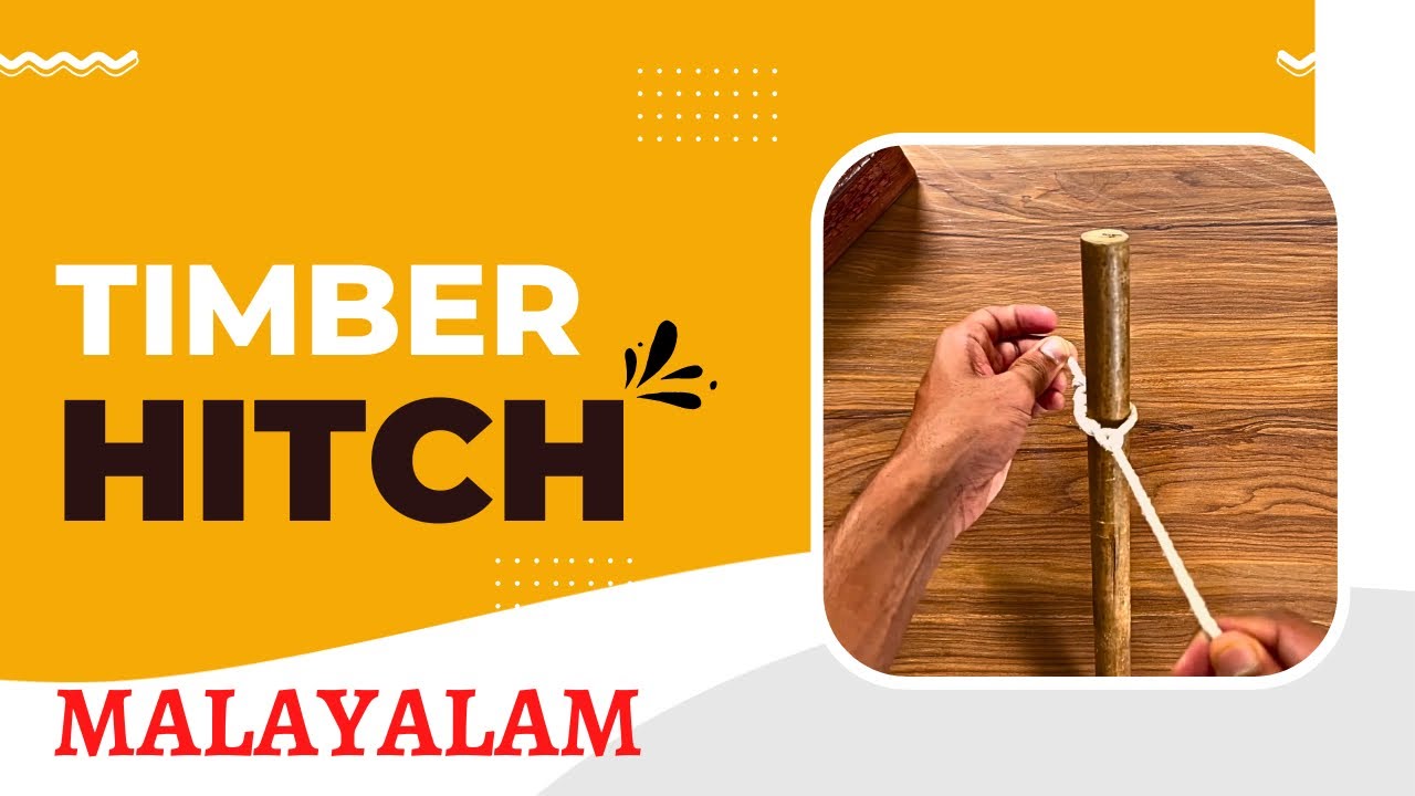 Timber Hitch | Malayalam | scouts and guides