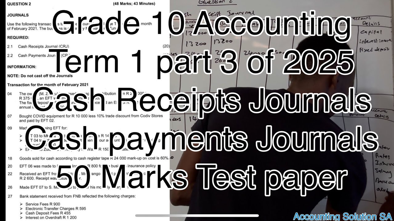 Grade 10 Accounting Term 1 | Cash Receipts Journals (CRJ) and Cash Payments Journals (CRJ) part 3