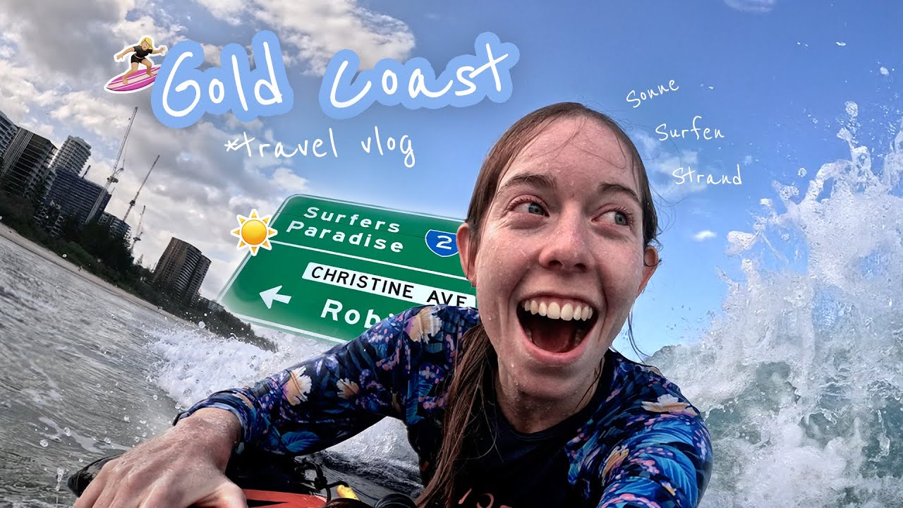 Gold Coast 🌊😍 Endlich am Meer & Sonne tanken in Australien
