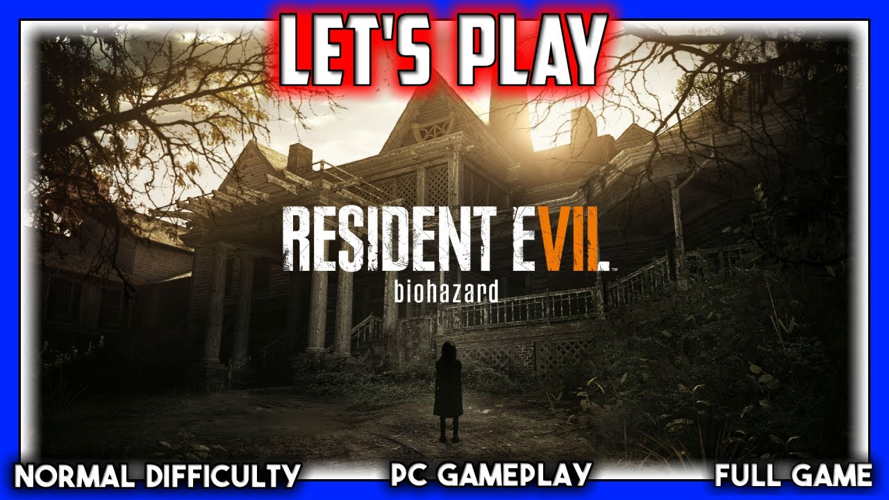 Sneaky plays Resident Evil 7 (FULL Let's Play)
