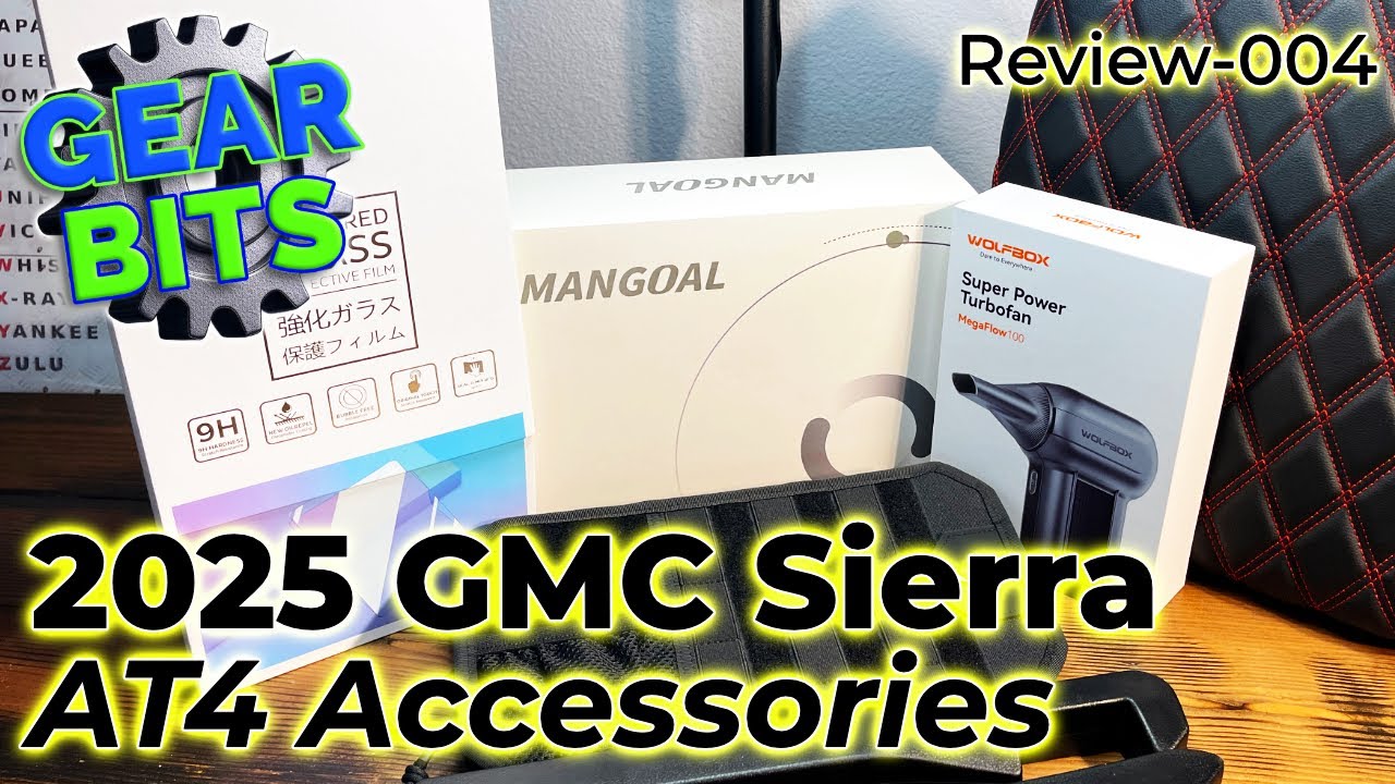 004-2025 GMC Sierra 1500 AT4 Accessories | Gear Bits Reviews