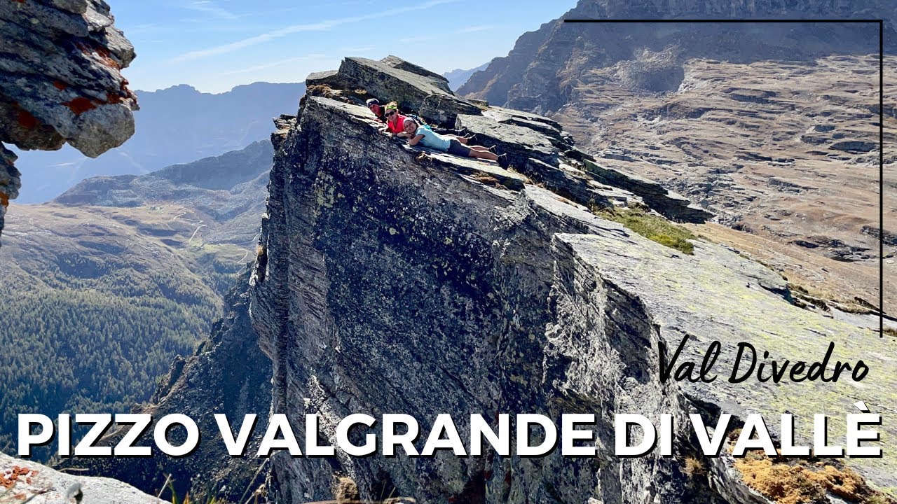 PIZZO VALGRANDE DI VALLÈ e lago d'Avino.