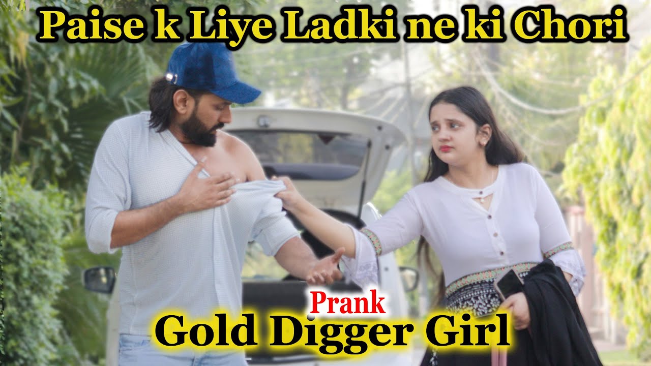 Gold Digger Cute Girl 😫 Paiso k Liye Ladki ne Ki Chori 😱 | @nonscriptedpranks