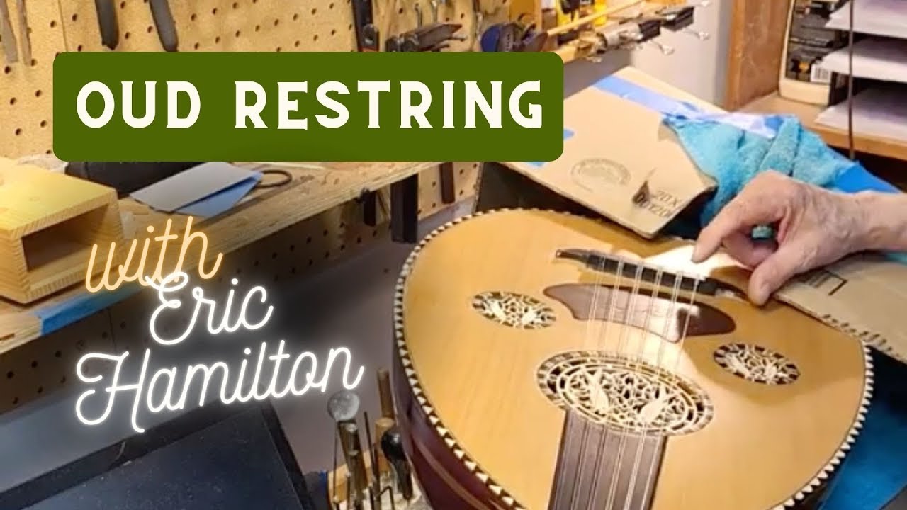 How to Restring an Oud??