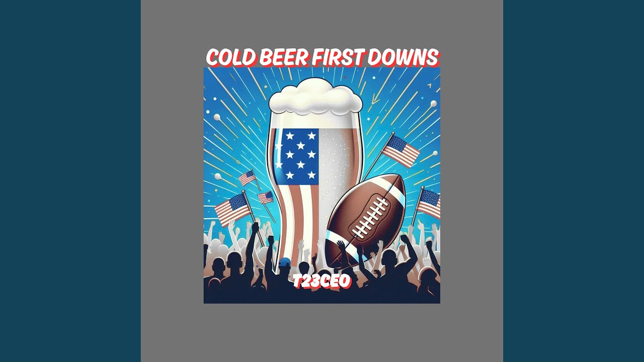 Cold Beer First Downs