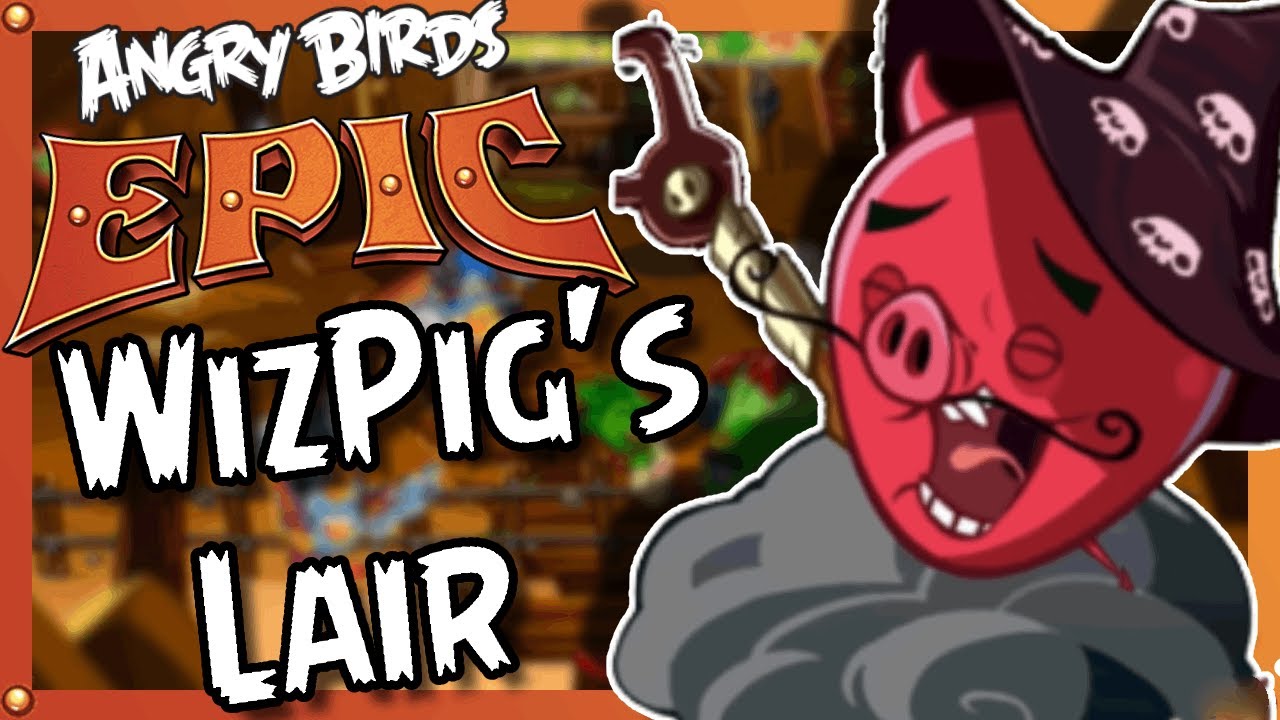 Angry Birds Epic | WizPig's Lair | Cave 31 Gameplay 2