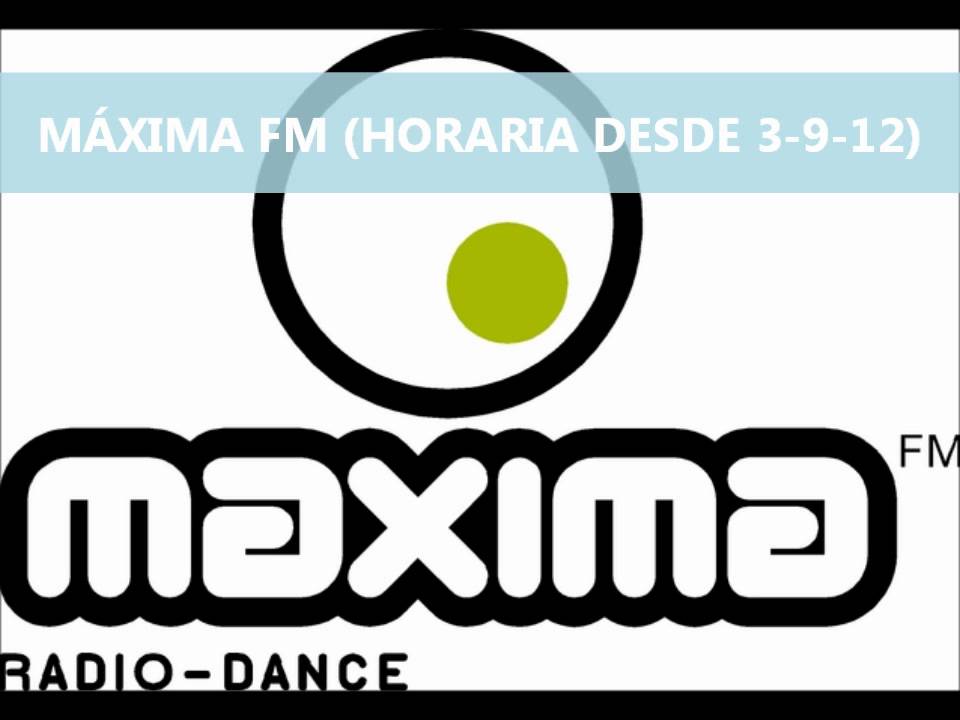 Maxima FM (Nueva Horaria desde el 3-9-12)