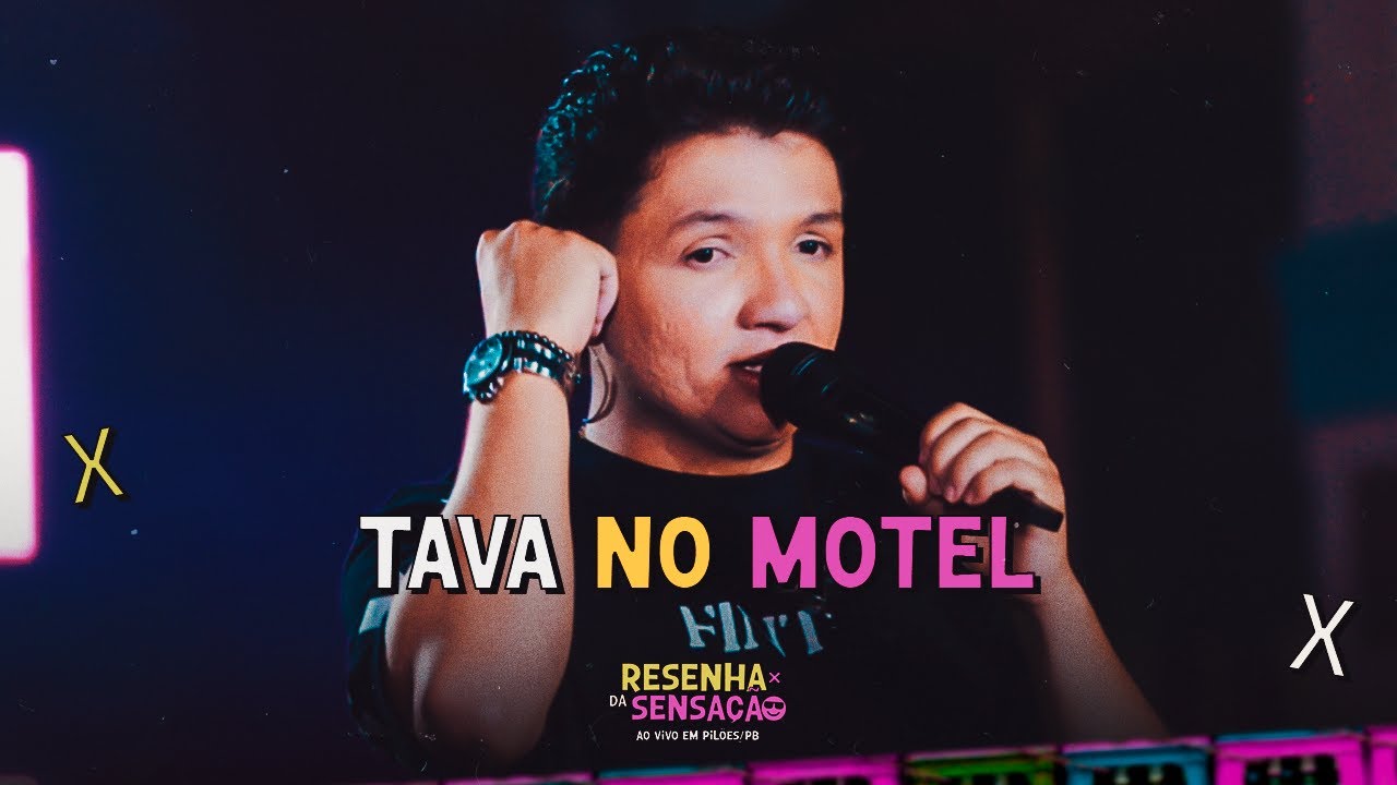 TAVA NO MOTEL - Marcynho Sensação (DVD Resenha Da Sensação Ao Vivo em Pilões/PB)
