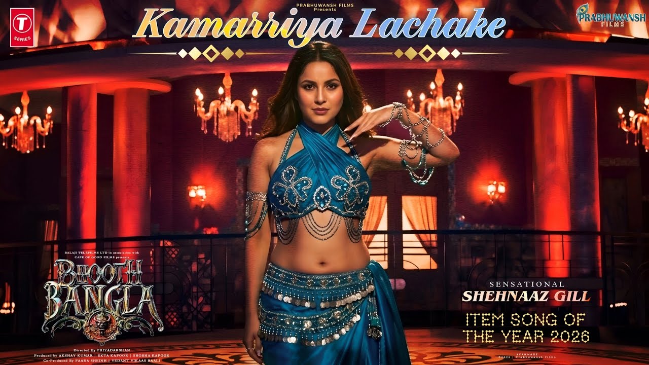 Kamarriya Lachake - Bhooth Bangla | Akshay Kumar | Shehnaaz Gill | Wamiqa Gabbi | Priyadarshan