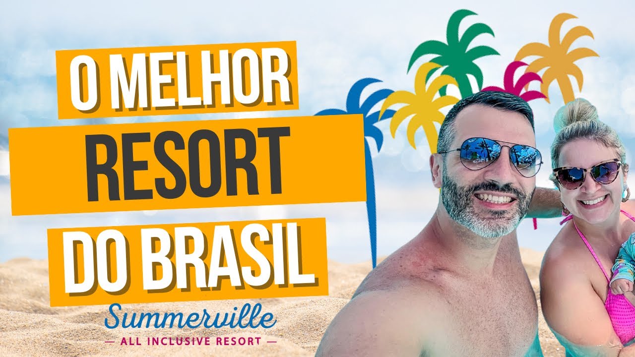 Segunda VEZ no Summerville All Inclusive Resort - Porto de Galinhas PE