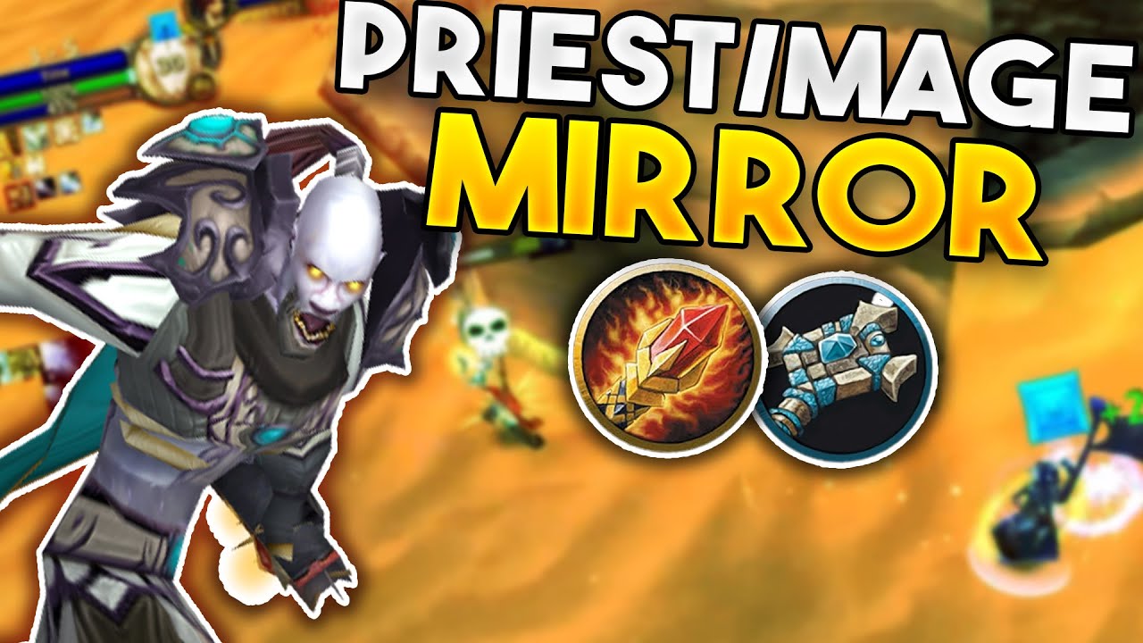 When the tactical battle of a Priest Mage mirror rages on