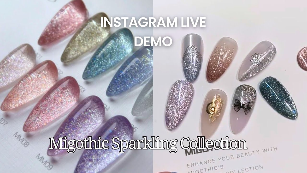 Migothic Sparkling Collection Demo - Instagram Live Recording