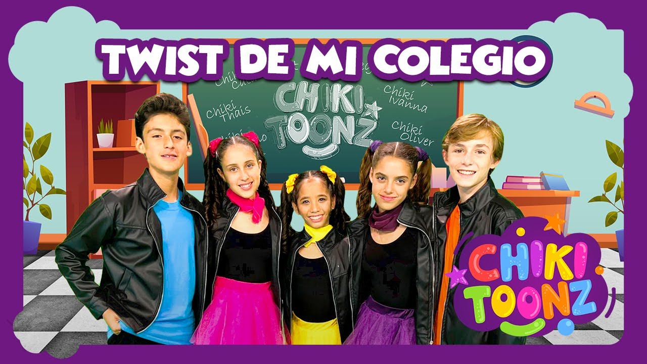 Twist de mi Colegio - Chiki Toonz - M&uacute;sica Infantil #crian&ccedil;as #kidsvideo #song #musicainfantil