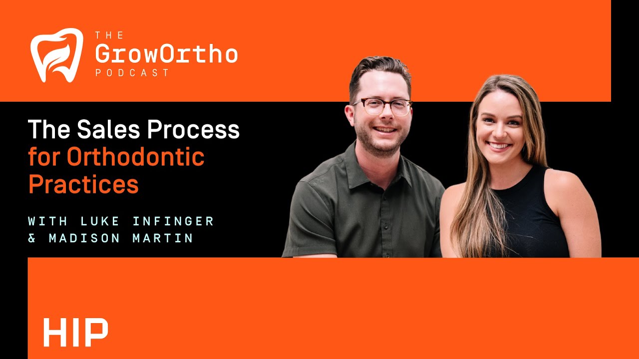 The Sales Process for Orthodontic Practices - HIP Creative