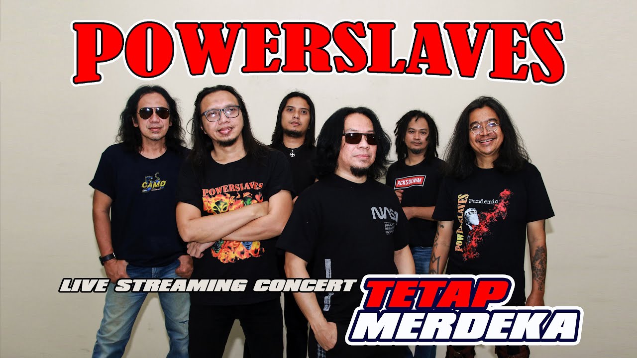 KONSER TETAP MERDEKA - POWERSLAVES ( LIVE 2020 )