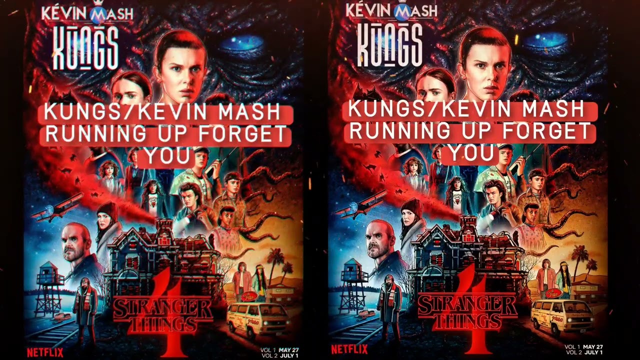 KUNGS / KEVIN MASH - RUNNING UP FORGET YOU