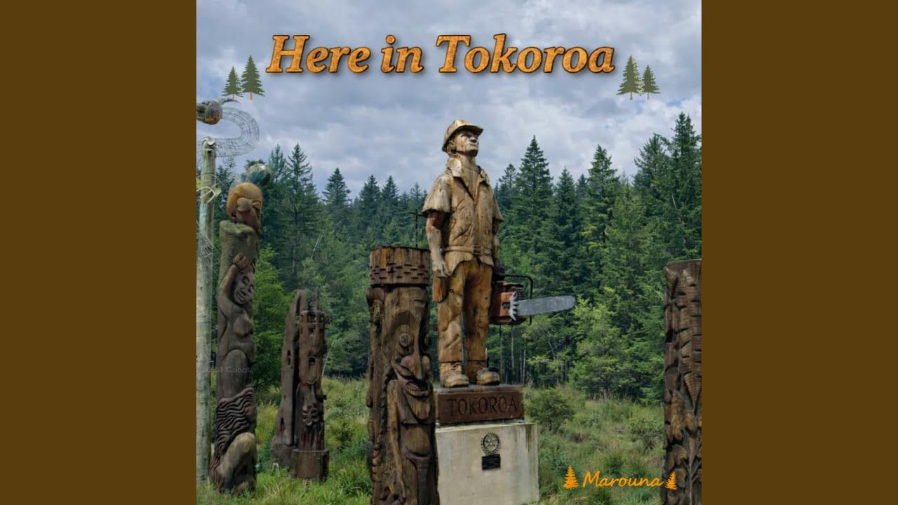 Here in Tokoroa