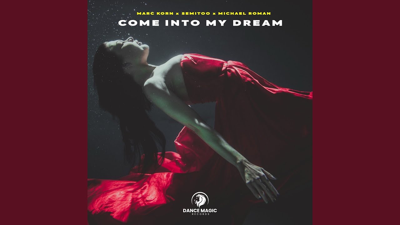 Come Into My Dream