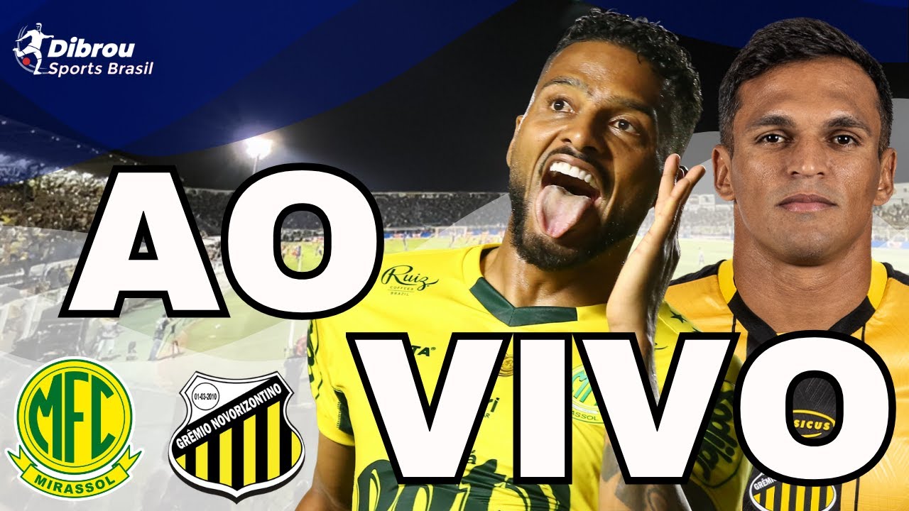 MIRASSOL X NOVORIZONTINO AO VIVO PAULISTÃO DIRETO DO ESTÁDIO MAIÃO
