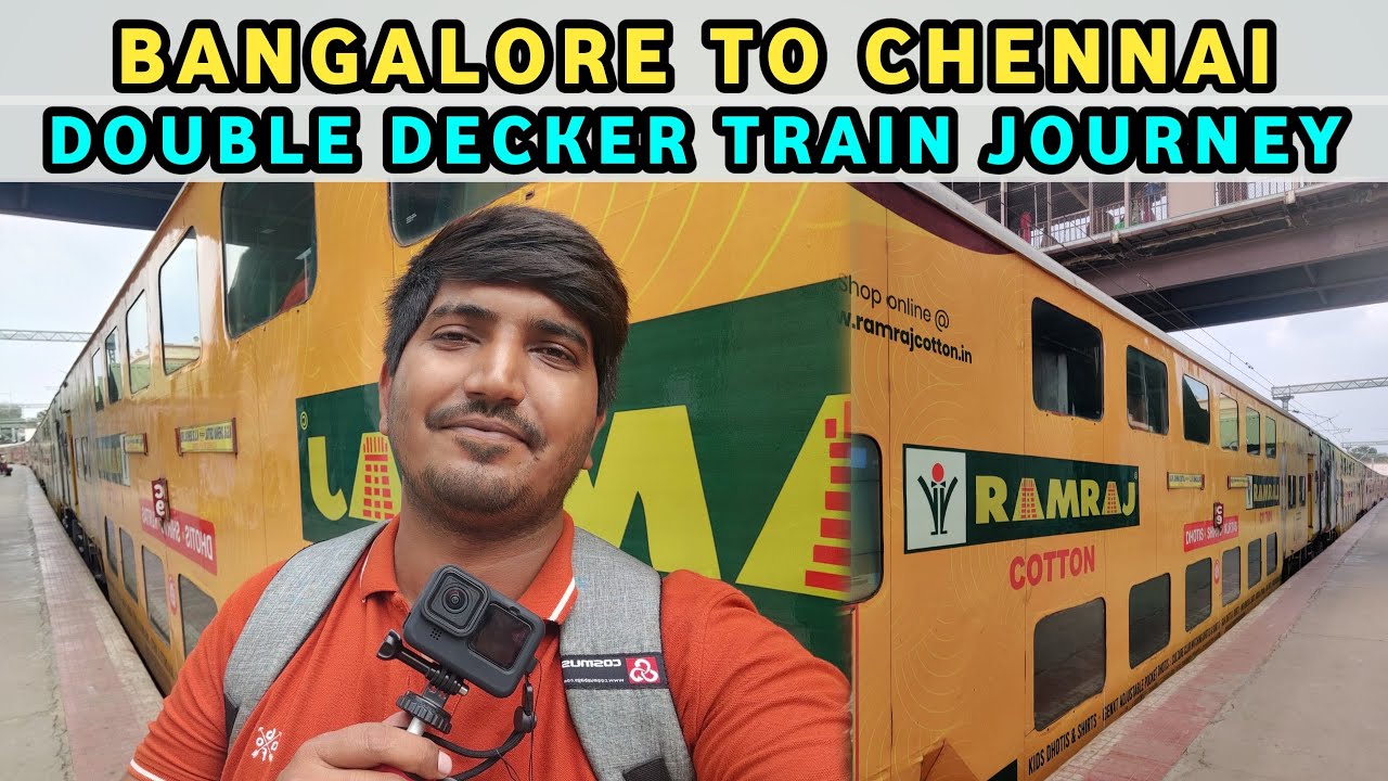 Bangalore To Chennai Double Decker Train | Bangalore To Chennai Train | Double Decker Train