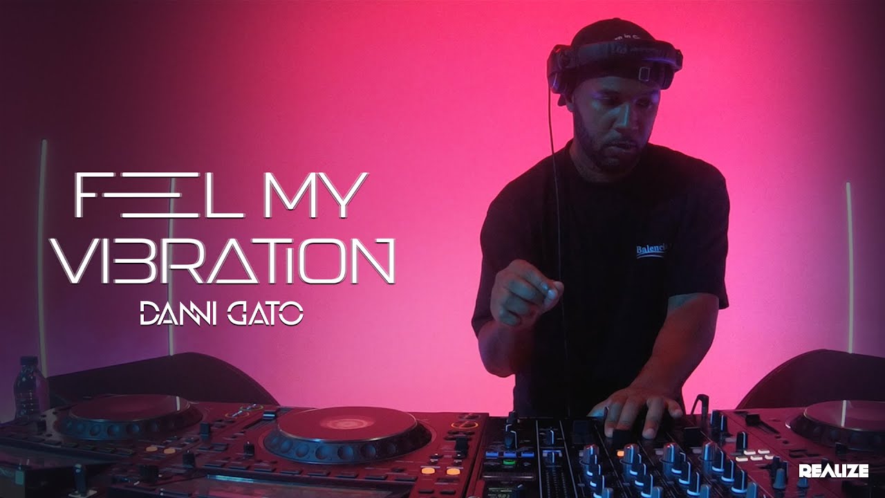 Feel My Vibration | Vol.34 | Danni Gato