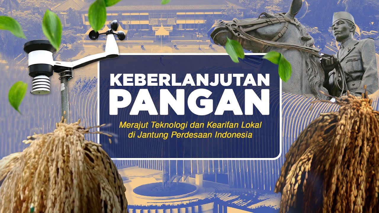 Keberlanjutan Pangan: Merajut Teknologi dan Kearifan Lokal di Jantung Perdesaan Indonesia