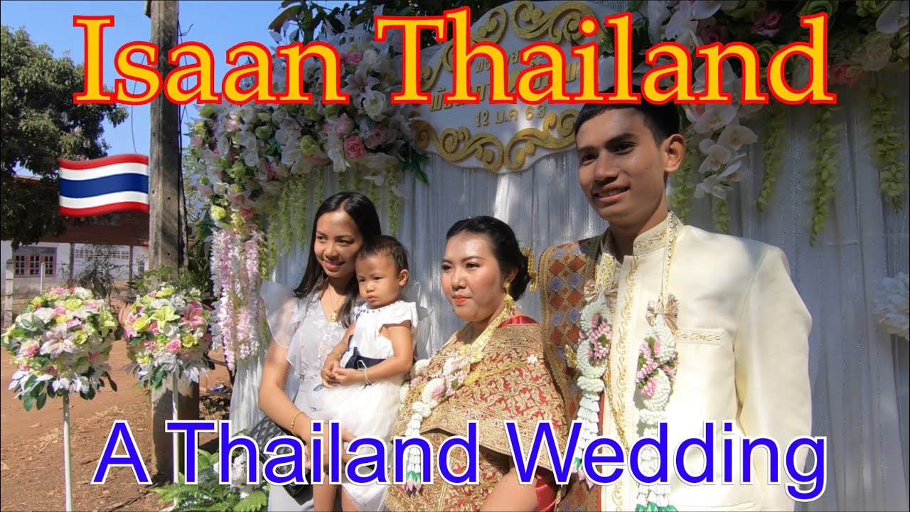 *Thailand* 🇹🇭 Isaan Wedding