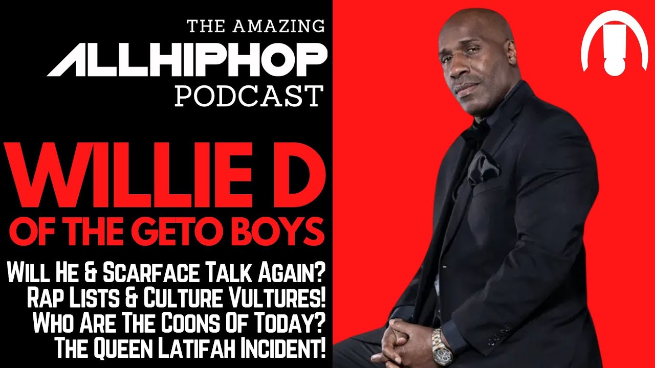 The Geto Boys' Willie D Talks Scarface 