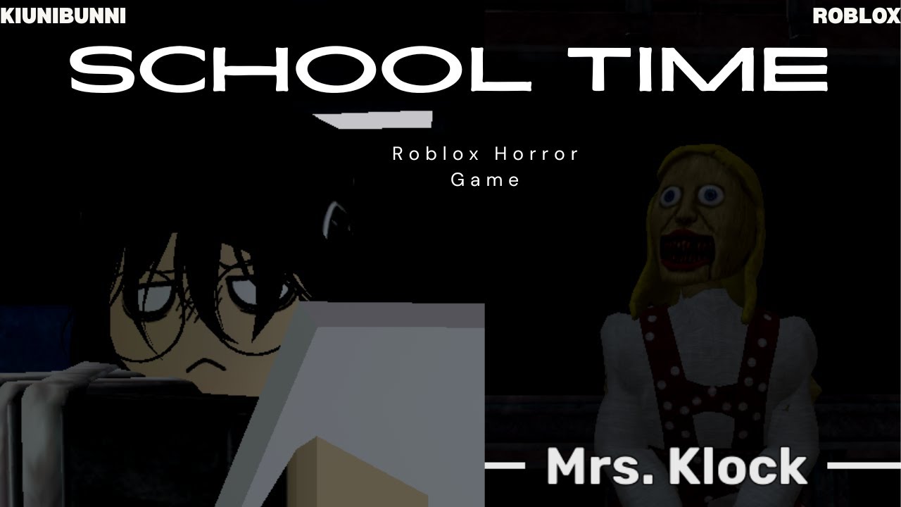 👹Roblox School Time Horror Game 👹